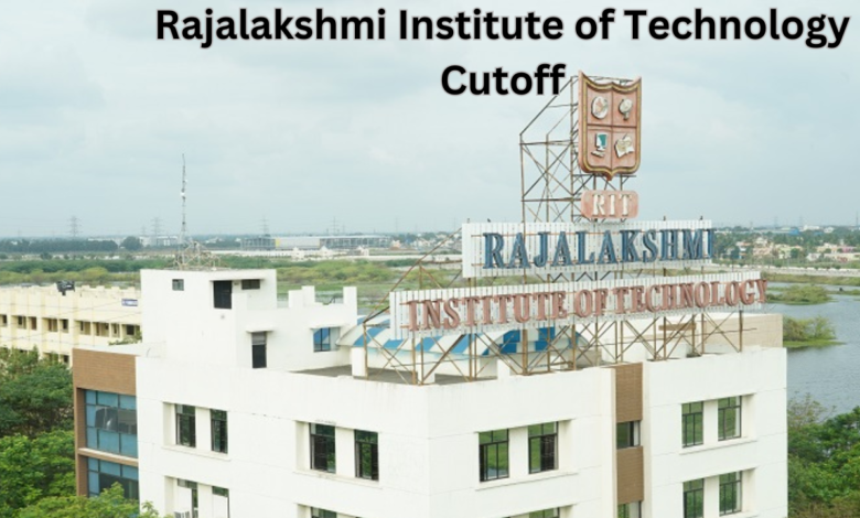 Rajalakshmi Institute of Technology Cutoff